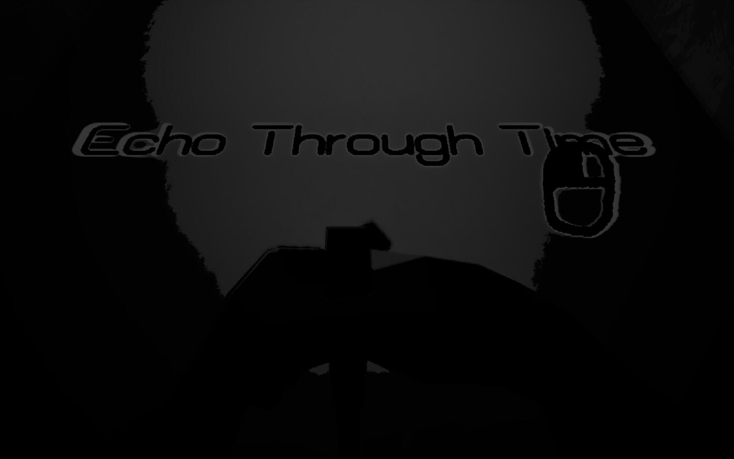 穿越时间的回响（ECHO THROUGH TIME）