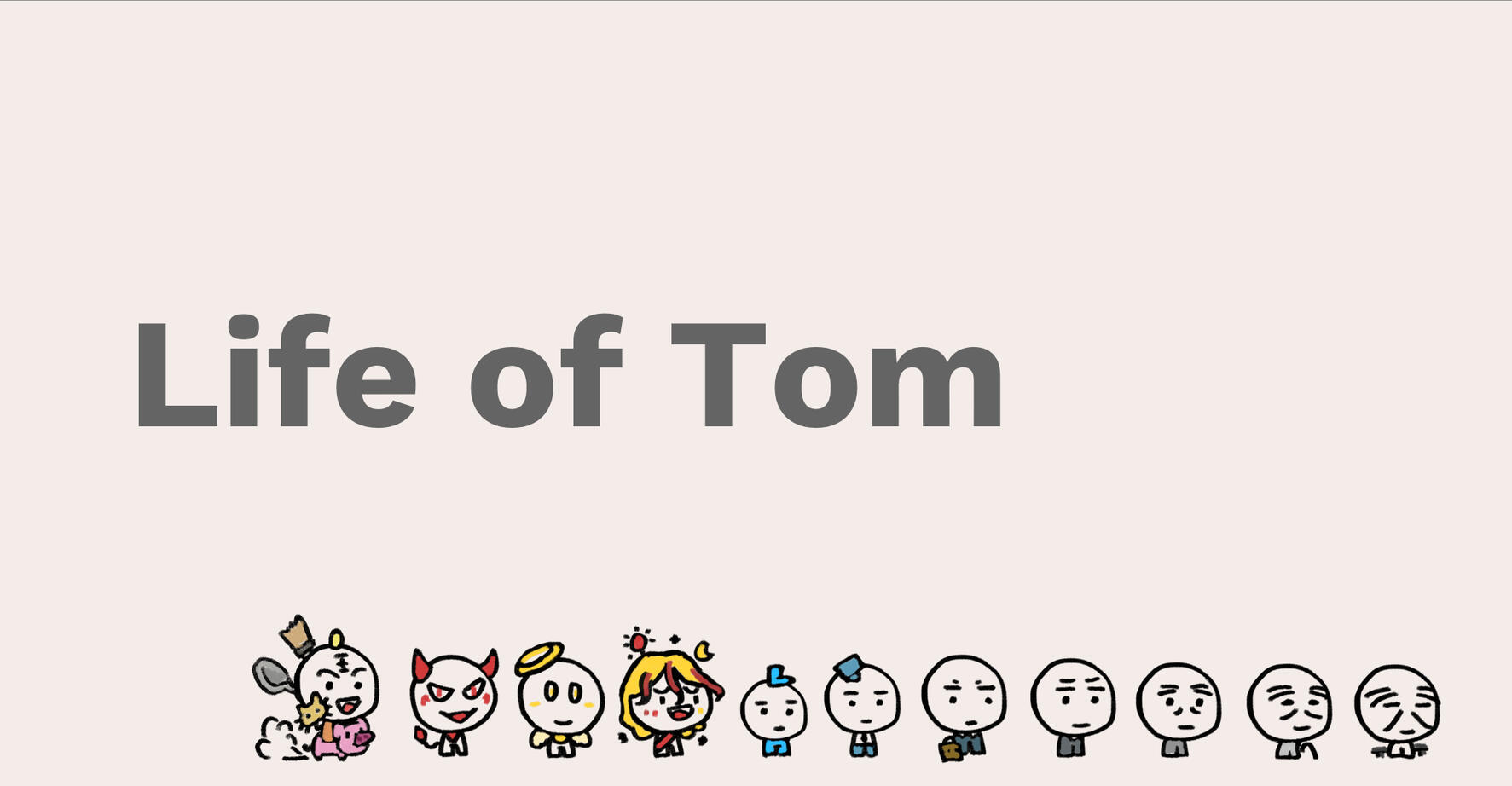 汤姆的一生 (LIFE OF TOM)